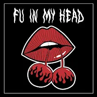Cloudy June — Fu In My Head — обложка